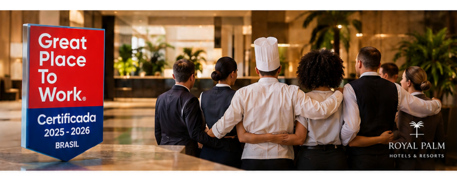 Grupo Royal Palm conquista segundo ano consecutivo da certificação Great Place to Work® com salto na aprovação dos colaboradores